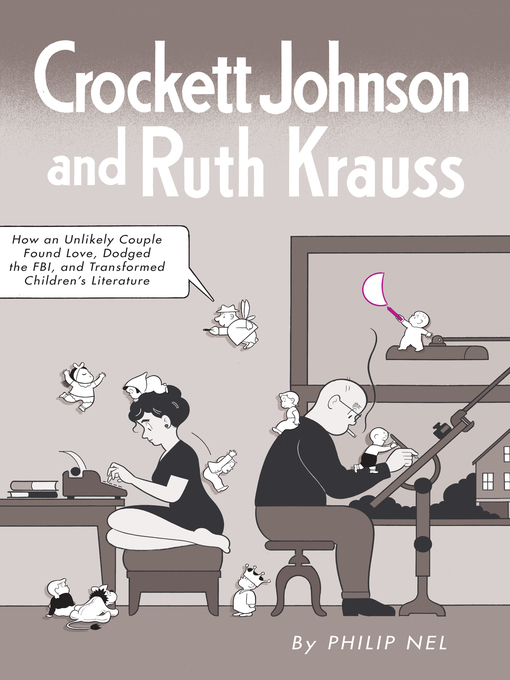 Cover image for Crockett Johnson and Ruth Krauss